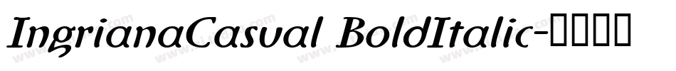 IngrianaCasual BoldItalic字体转换